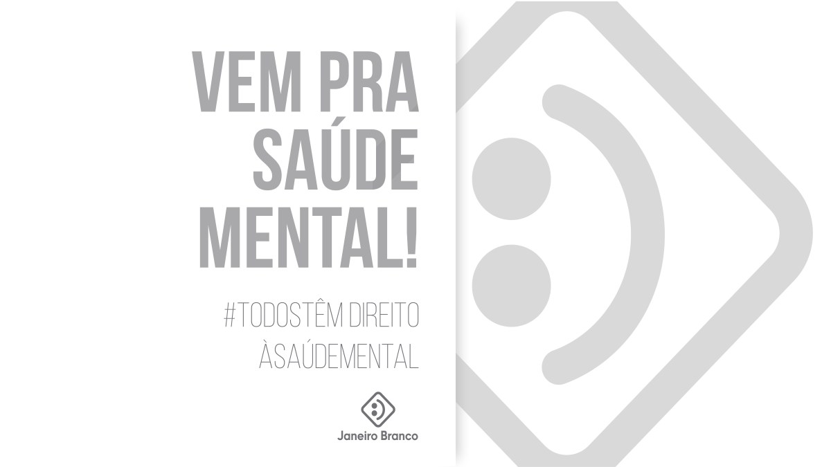 O que é Janeiro&nbsp;Branco?